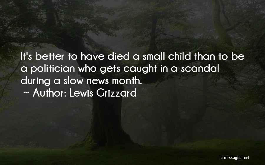 Lewis Grizzard Quotes 2240517