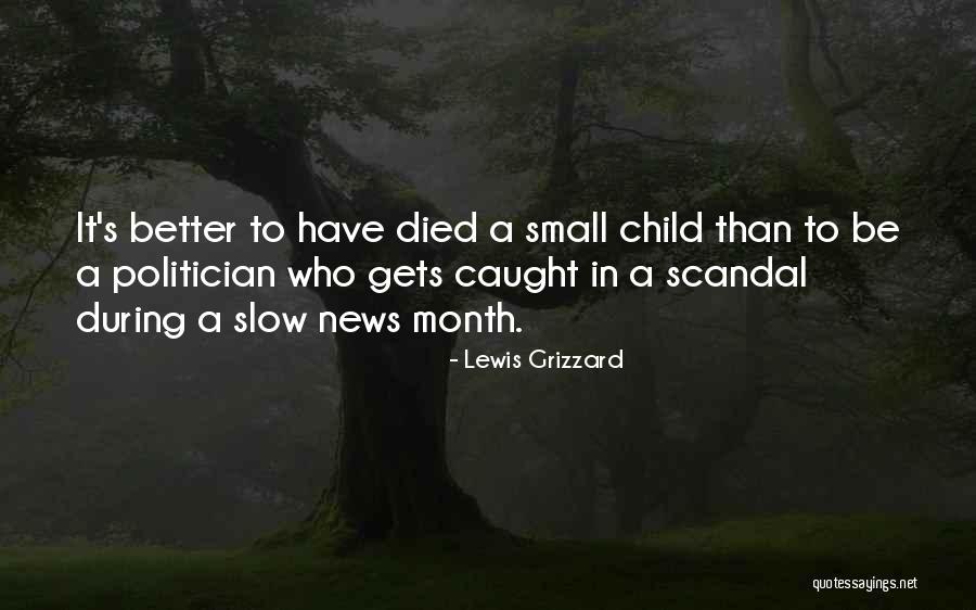 Lewis Grizzard Quotes 2240517