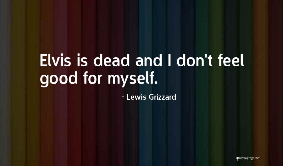 Lewis Grizzard Quotes 2244933