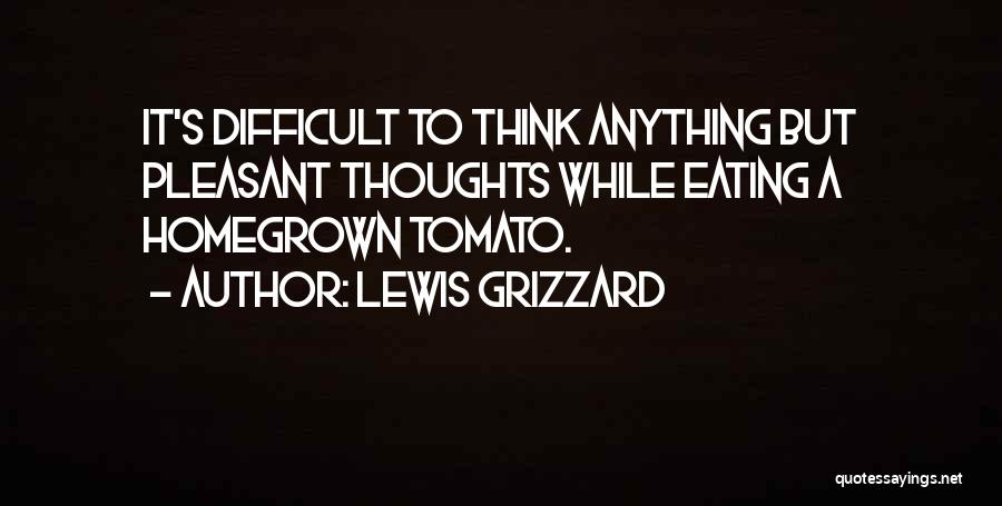 Lewis Grizzard Quotes 867965