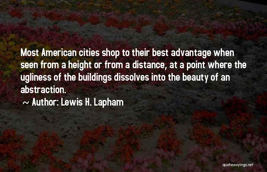 Lewis H. Lapham Quotes 1100663