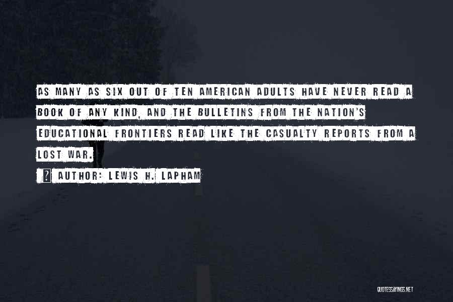 Lewis H. Lapham Quotes 1327719