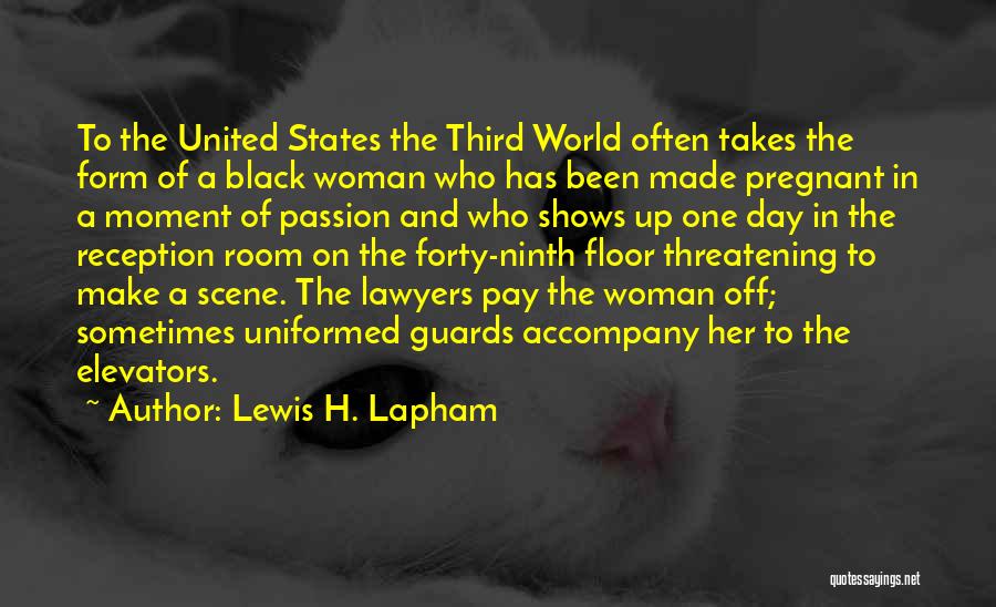 Lewis H. Lapham Quotes 1379574