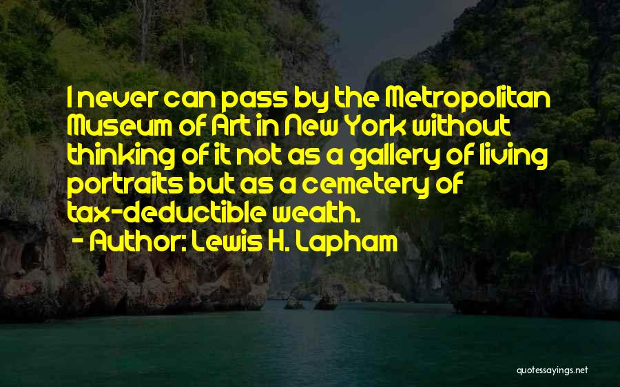 Lewis H. Lapham Quotes 1413690
