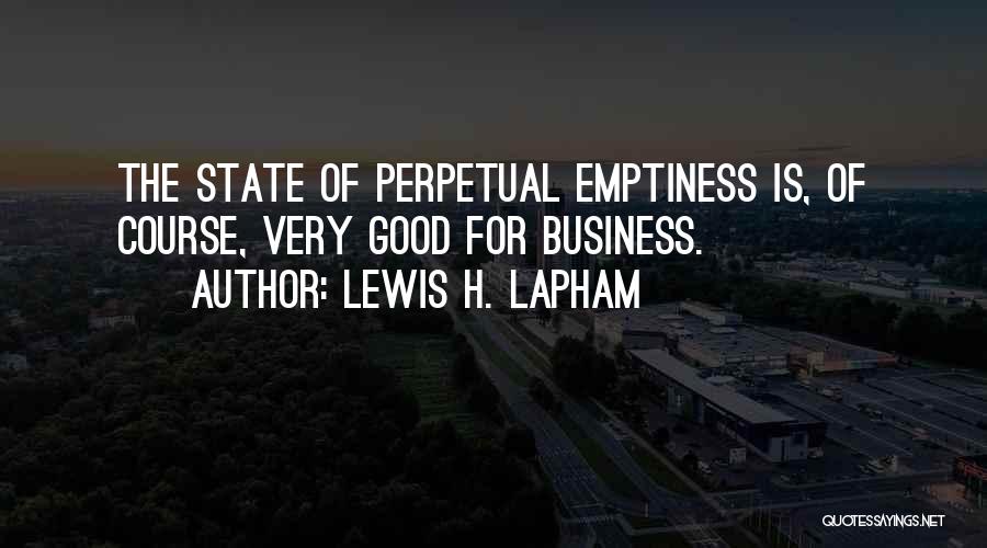 Lewis H. Lapham Quotes 1571579