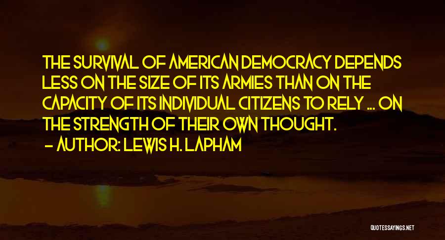 Lewis H. Lapham Quotes 1664014