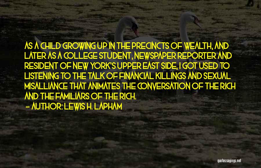 Lewis H. Lapham Quotes 1787090