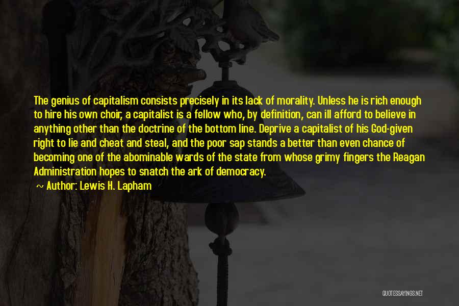 Lewis H. Lapham Quotes 1959346