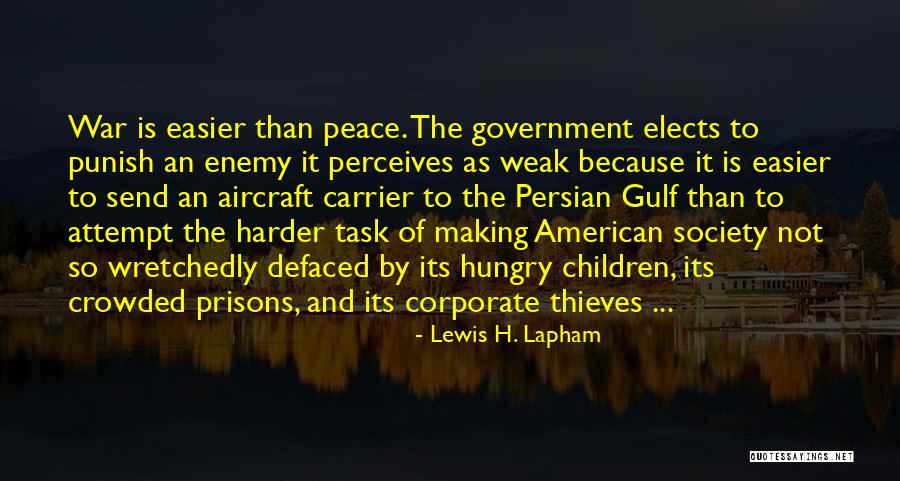 Lewis H. Lapham Quotes 2014892 Lewis H. Lapham Quotes 2014892