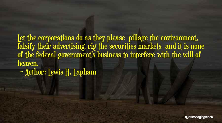 Lewis H. Lapham Quotes 313346
