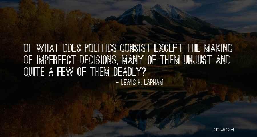 Lewis H. Lapham Quotes 348423