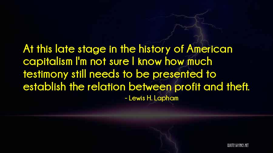 Lewis H. Lapham Quotes 486610