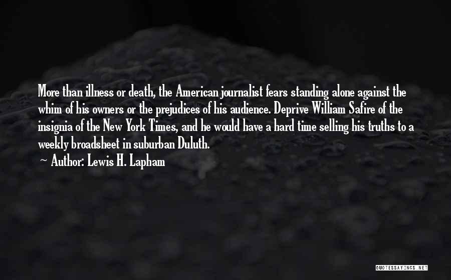 Lewis H. Lapham Quotes 671769