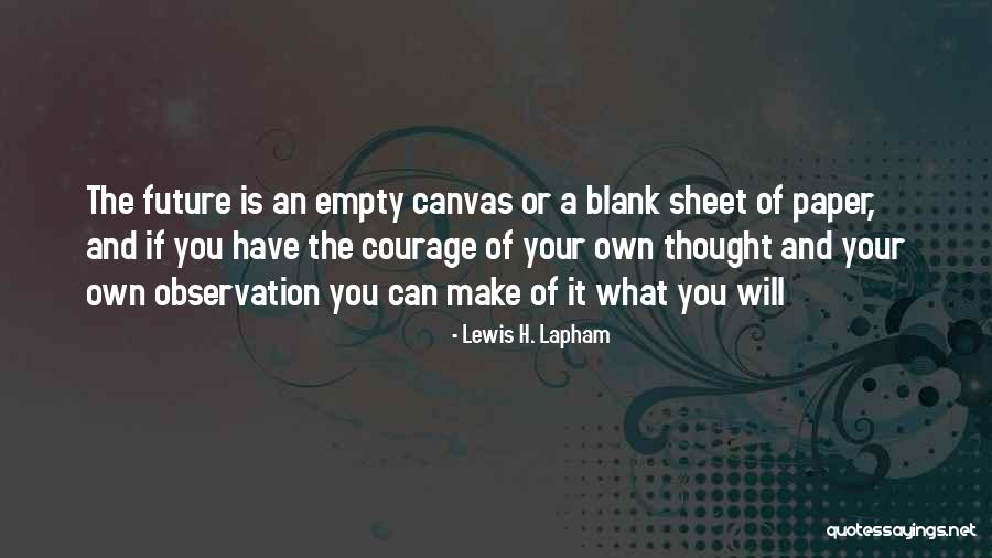 Lewis H. Lapham Quotes 83831