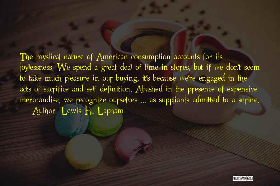 Lewis H. Lapham Quotes 866594