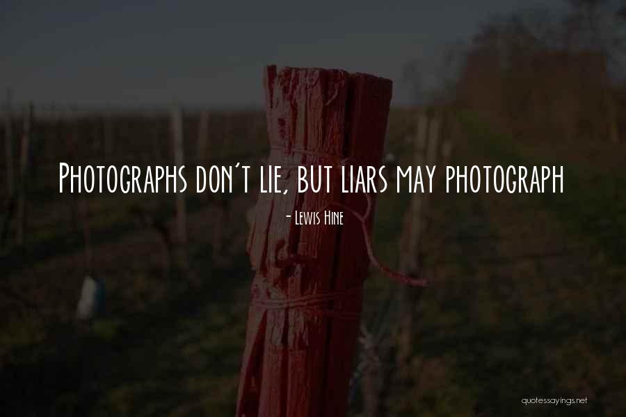 Lewis Hine Quotes 1311638 Lewis Hine Quotes 1311638