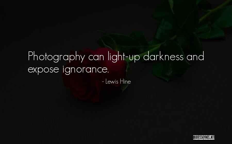 Lewis Hine Quotes 1870130 Lewis Hine Quotes 1870130