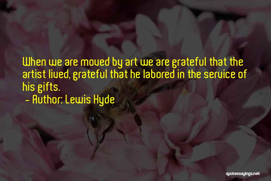 Lewis Hyde Quotes 204982