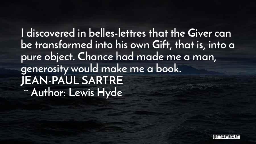 Lewis Hyde Quotes 77753