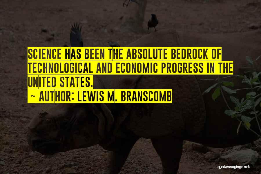 Lewis M. Branscomb Quotes 145913