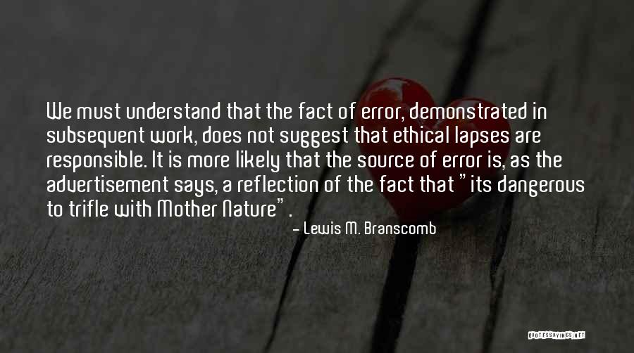 Lewis M. Branscomb Quotes 1977136