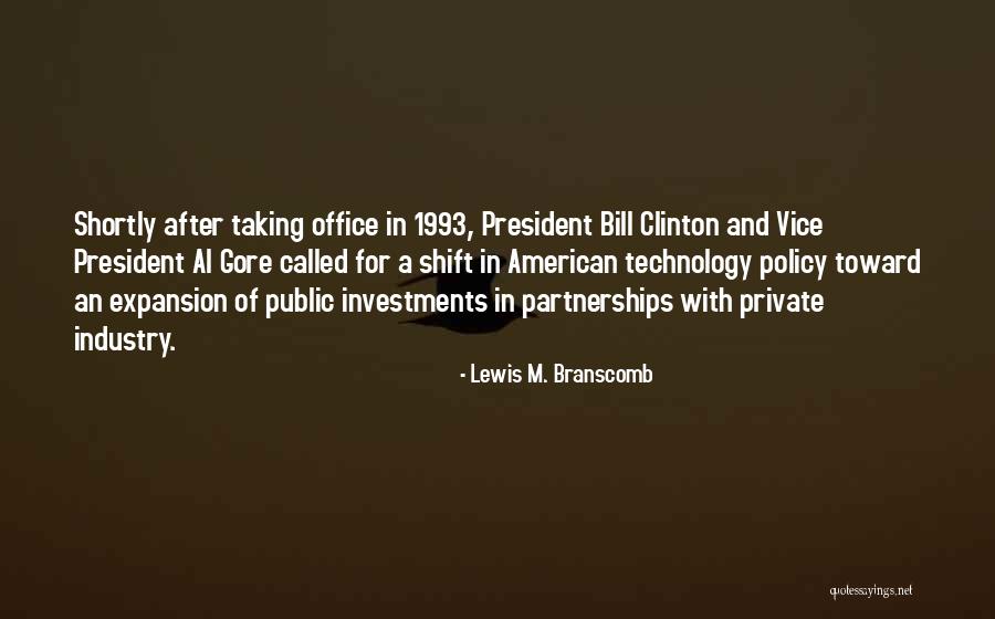 Lewis M. Branscomb Quotes 2115676 Lewis M. Branscomb Quotes 2115676