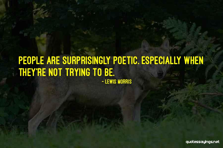 Lewis Morris Quotes 171228 Lewis Morris Quotes 171228