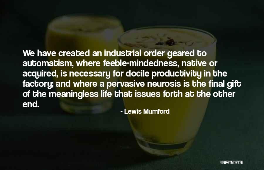 Lewis Mumford Quotes 104988