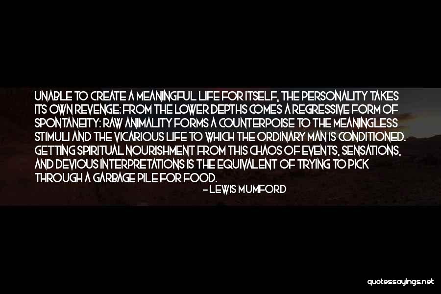 Lewis Mumford Quotes 1200568