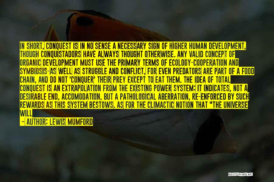 Lewis Mumford Quotes 1314041