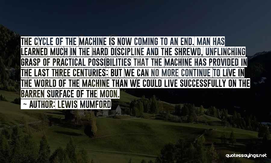 Lewis Mumford Quotes 1339766