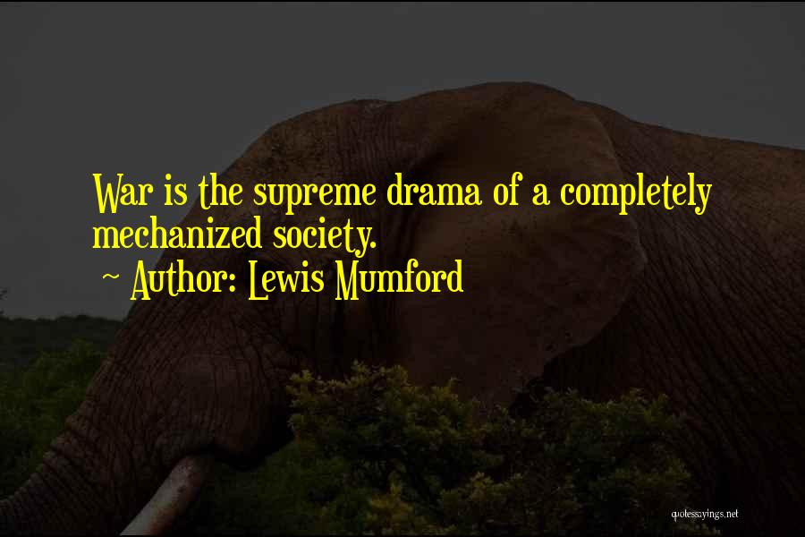 Lewis Mumford Quotes 201225