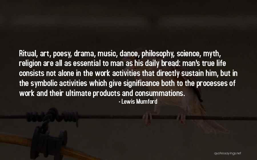 Lewis Mumford Quotes 2145056