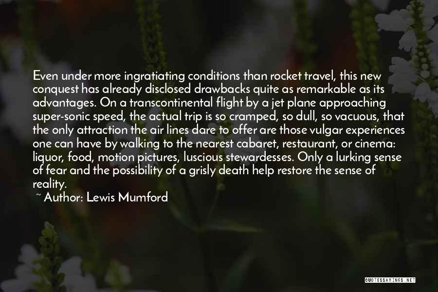 Lewis Mumford Quotes 313290