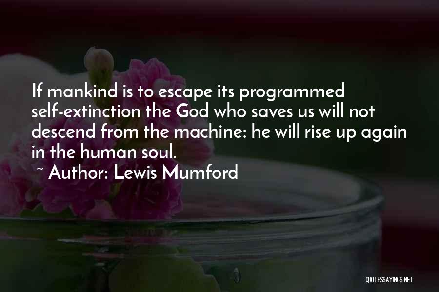 Lewis Mumford Quotes 381812