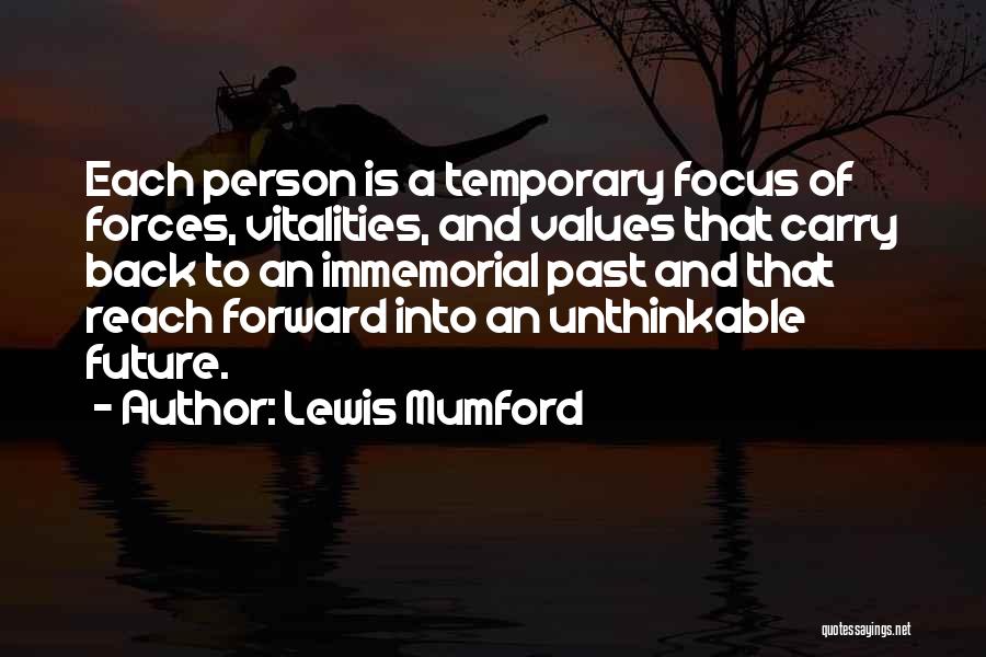Lewis Mumford Quotes 834598