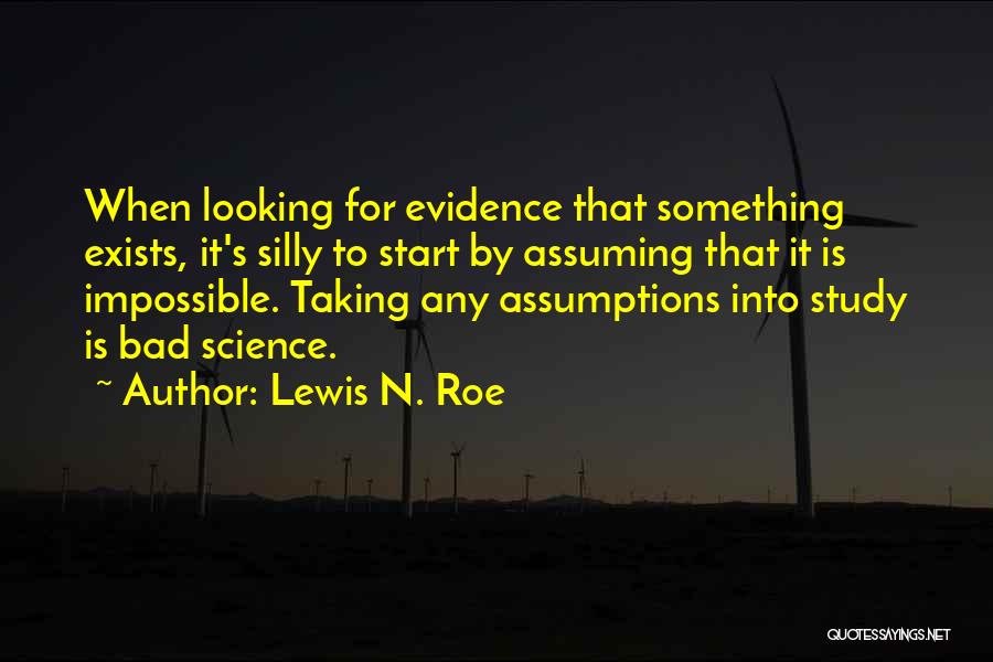 Lewis N. Roe Quotes 1016076