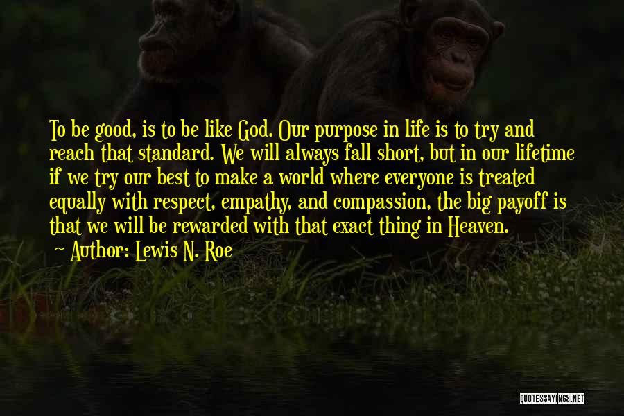 Lewis N. Roe Quotes 1157144