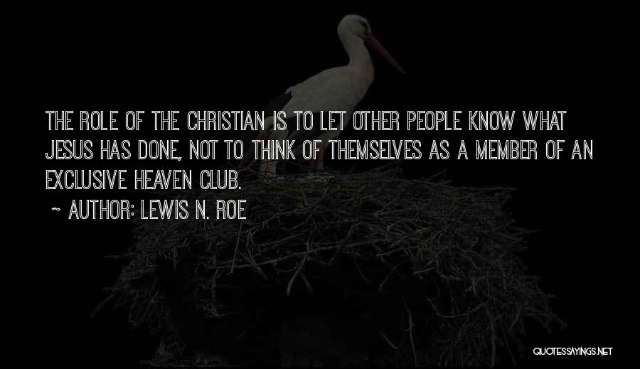 Lewis N. Roe Quotes 1243079