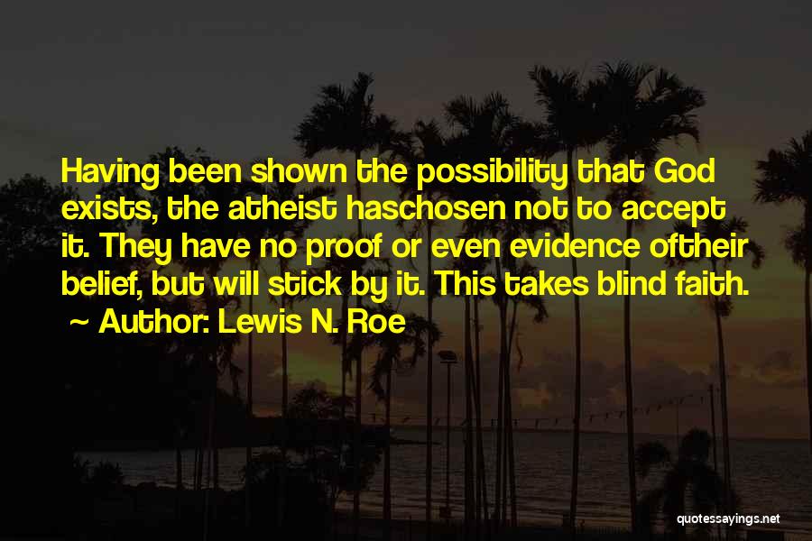 Lewis N. Roe Quotes 1301480
