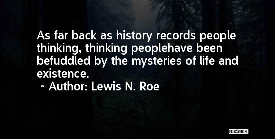 Lewis N. Roe Quotes 1581789