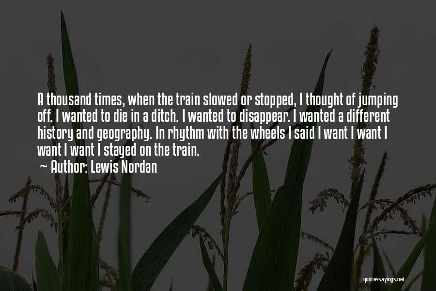 Lewis Nordan Quotes 1536455