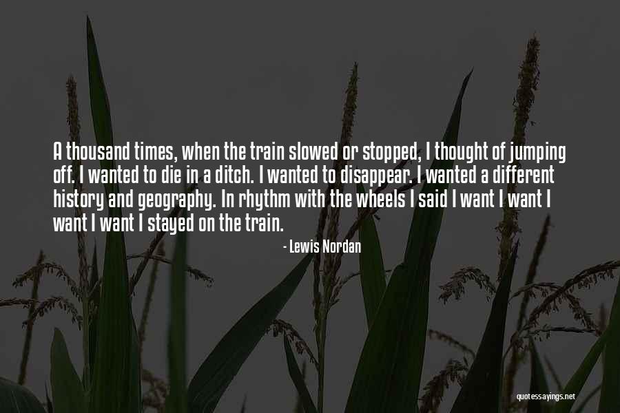 Lewis Nordan Quotes 1536455 Lewis Nordan Quotes 1536455