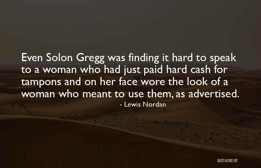 Lewis Nordan Quotes 842375