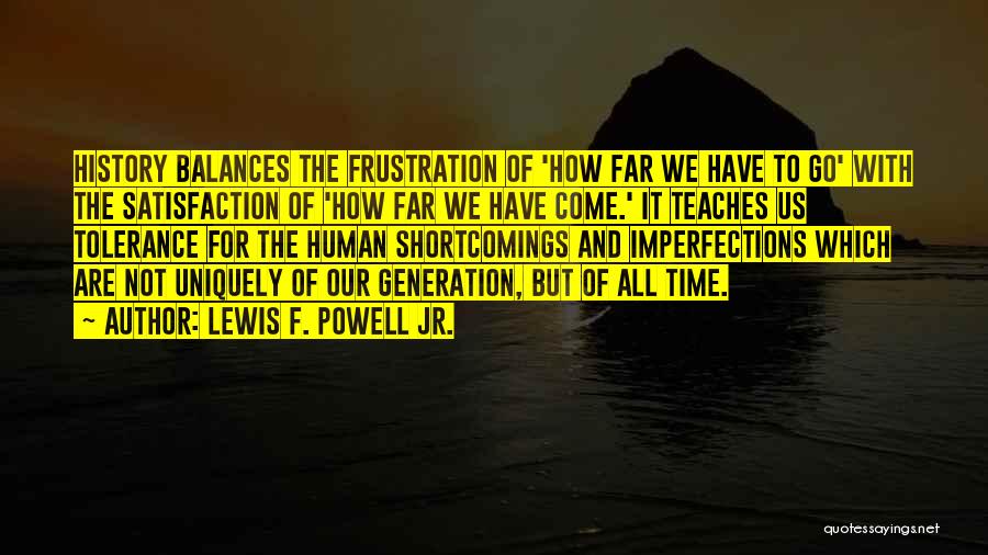 Lewis Powell Quotes By Lewis F. Powell Jr.