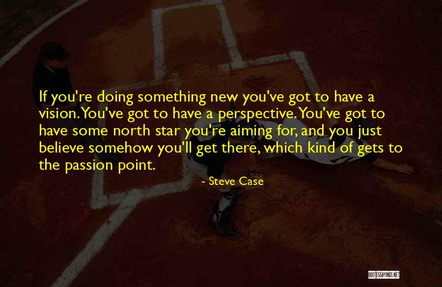 Lewis Riley Cosi Quotes By Steve Case Lewis Riley Cosi Quotes By Steve Case