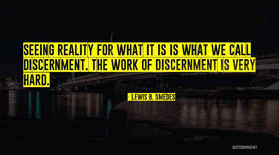 Lewis Smedes Quotes By Lewis B. Smedes Lewis Smedes Quotes By Lewis B. Smedes