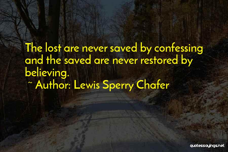 Lewis Sperry Chafer Quotes 125459