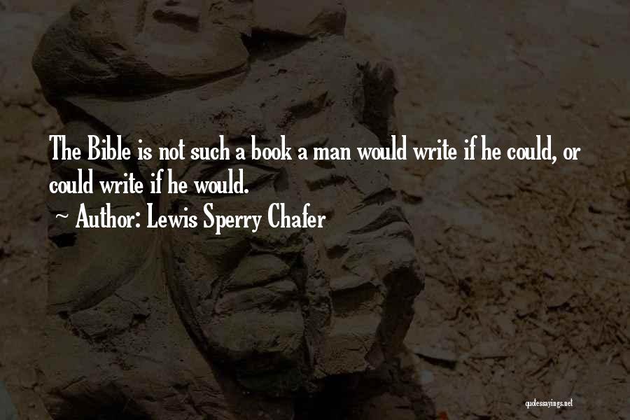 Lewis Sperry Chafer Quotes 292372