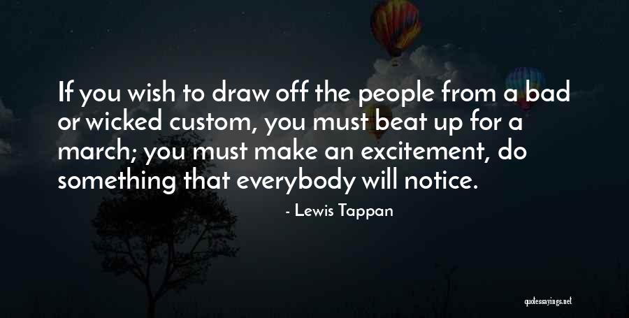 Lewis Tappan Quotes 1029429 Lewis Tappan Quotes 1029429